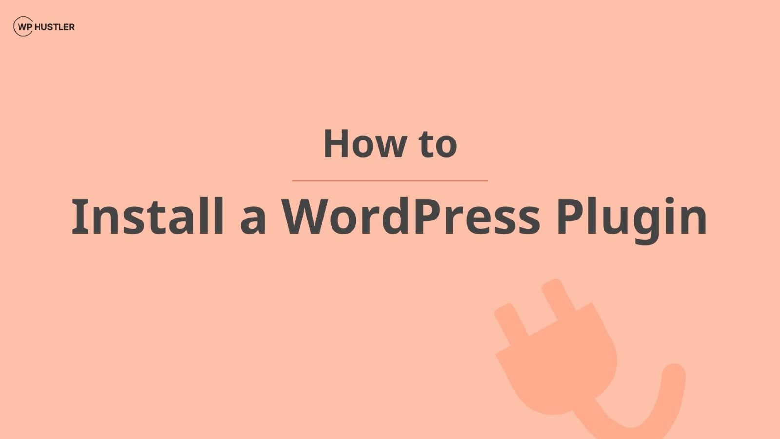 How to Install a WordPress Plugin